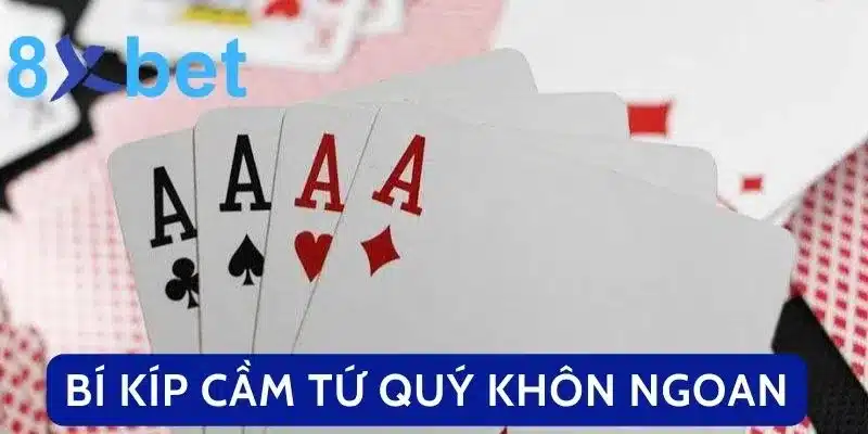 Tứ Quý Có Chặt Được Đôi Heo Không? Trả Lời Thắc Mắc Trong Tiến Lên 5 Bí kíp cầm tứ quý chơi khôn ngoan