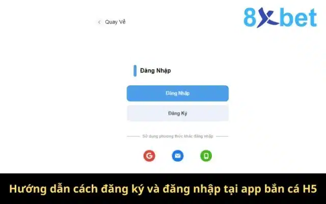App Bắn Cá H5 - Thiên Đường Chơi Game Số 1 Tại Việt Nam 4 Hướng dẫn cách đăng ký và đăng nhập tại app bắn cá H5