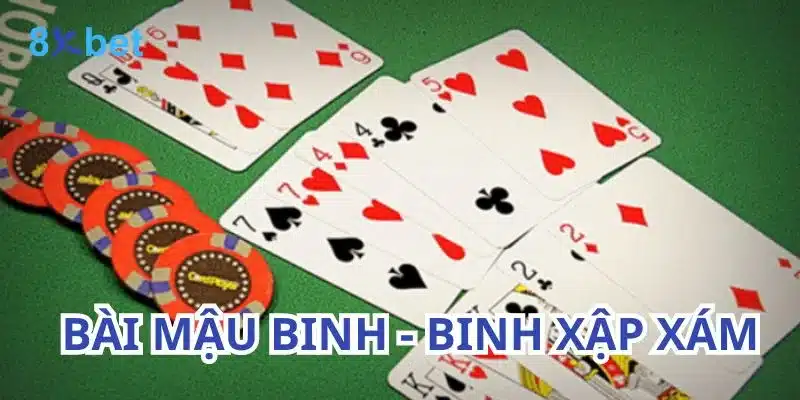 Hướng dẫn cách chơi Mậu Binh cho những người mới chơi 2 Giới thiệu về bài Mậu Binh - Binh Xập Xám