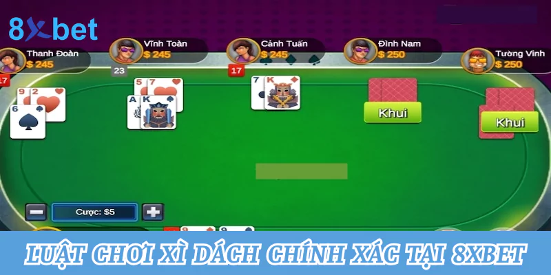 Tổng hợp cách chơi xì dách tại nhà cái 8xbet thắng lớn nhất 3 Luật chơi xì dách chính xác tại 8xbet