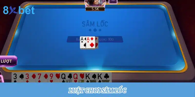 Giới thiệu luật chơi Sâm Lốc chi tiết và dễ hiểu cho newbie 1 luật chơi Sâm Lốc