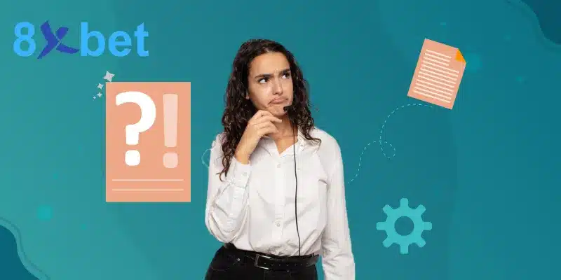 8XBET Có Lừa Đảo Không? Review Chi Tiết, Chuẩn Nhất 2025 6 Giải đáp thắc mắc thường thấy khi chơi ở 8XBET